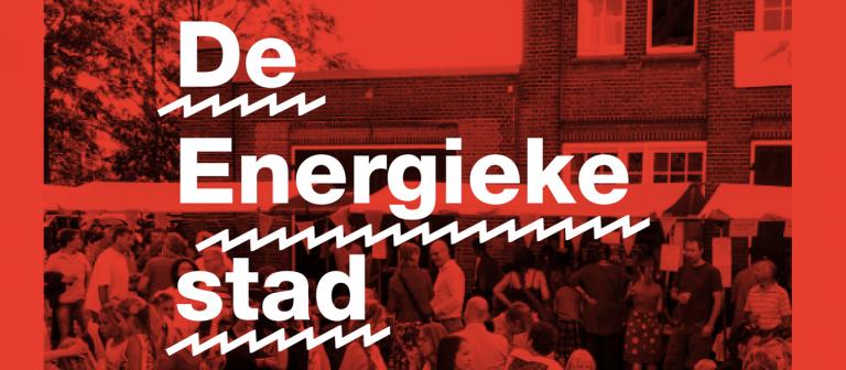 Een andere aanpak in Haarlem: De Energieke Stad