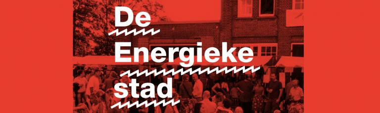 Een andere aanpak in Haarlem: De Energieke Stad